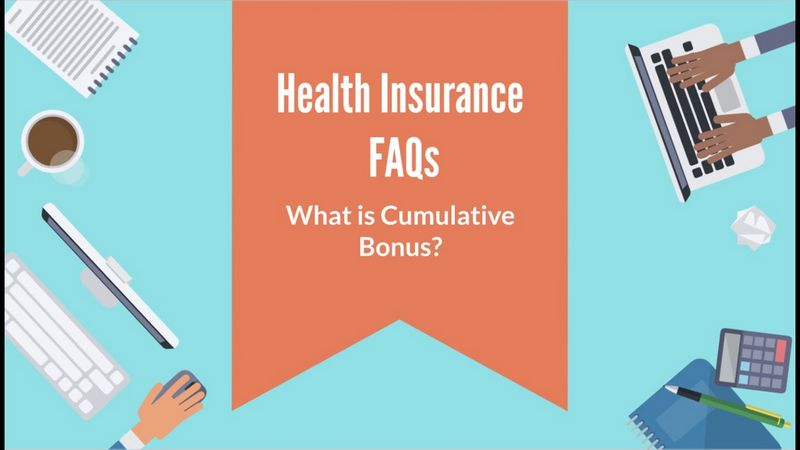 Understanding the Benefits of Cumulative Bonus in Health Insurance